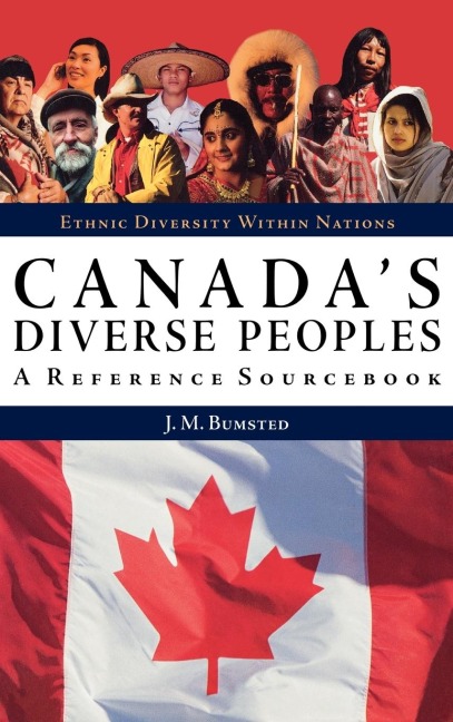 Canadas Diverse Peoples: A Reference Sourcebook