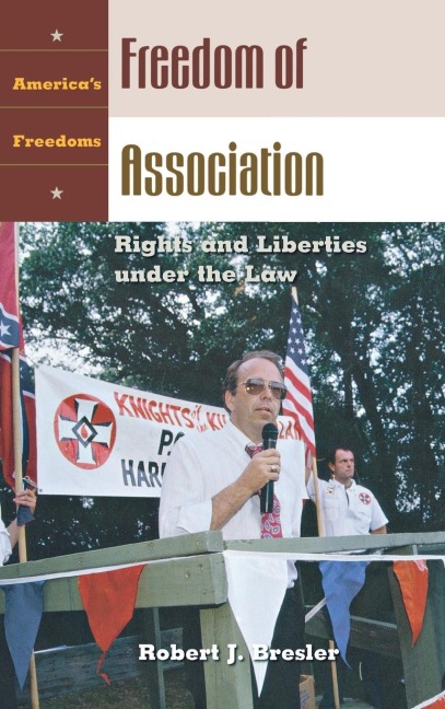 Freedom of Association: Rights and Liberties under the Law