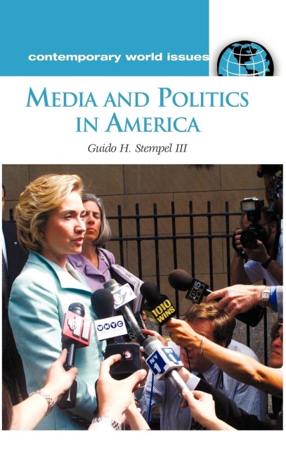 Media and Politics in America: A Reference Handbook