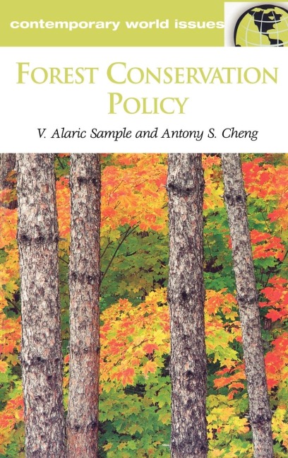 Forest Conservation Policy: A Reference Handbook