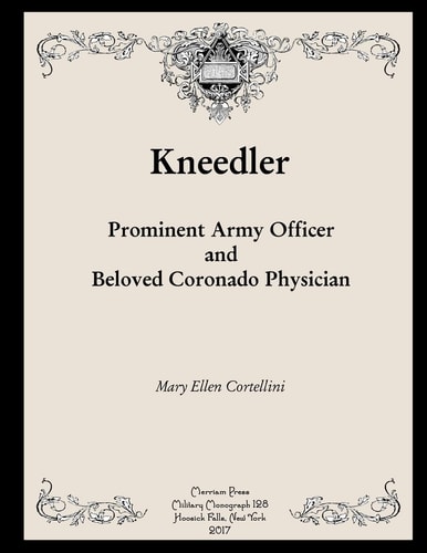 Kneedler Prominent Army Officer and Beloved Coronado Physician