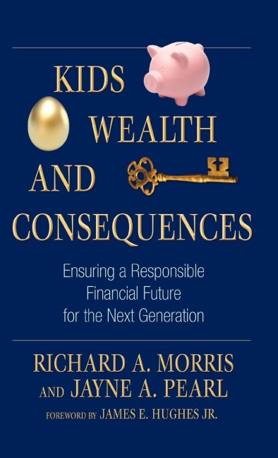 Kids, Wealth, and Consequences: Ensuring a Responsible Financial Future for the Next Generation