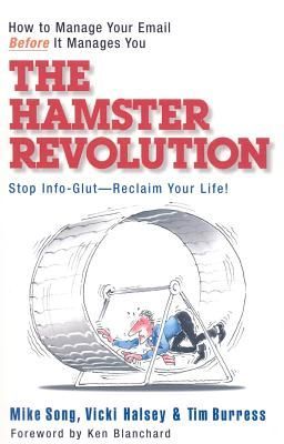 The Hamster Revolution: How to Manage Your Email Before It Manages You
