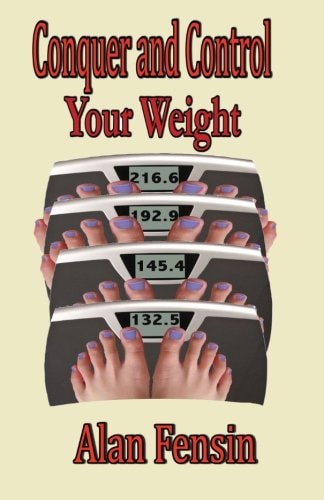 Conquer and Control Your Weight