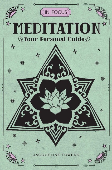 In Focus Meditation: Your Personal Guide