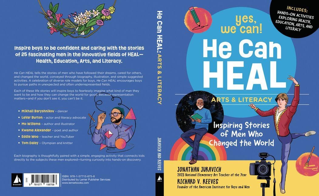He Can Heal--Arts and Literacy: Inspiring Stories of Men Who Changed the World