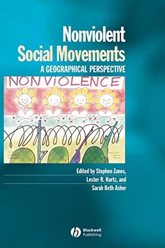 Nonviolent Social Movements A Geographical Perspective