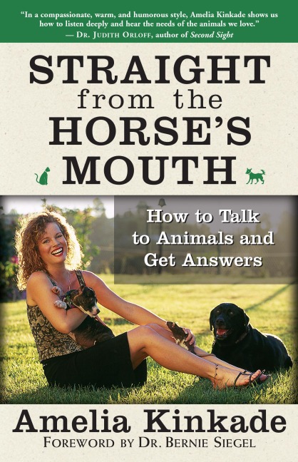 Straight from the Horses Mouth: How to Talk to Animals and Get Answers