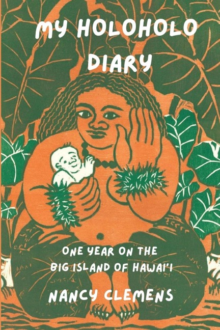 My Holoholo Diary: One Year on the Big Island of Hawaii -- black & white photo edition