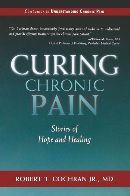 Curing Chronic Pain: Stories of Hope and Healing