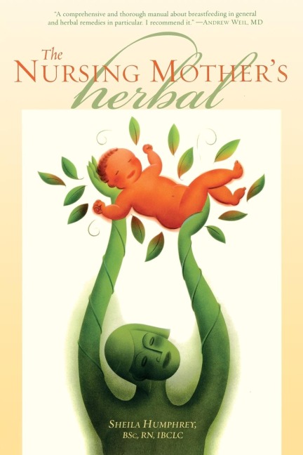 The Nursing Mothers Herbal