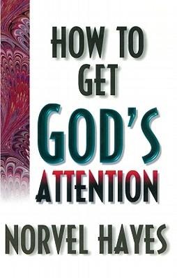 How to Get Gods Attention