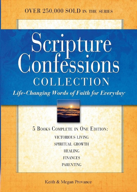 Scripture Confessions Collection: Life-Changing Words of Faith for Every Day