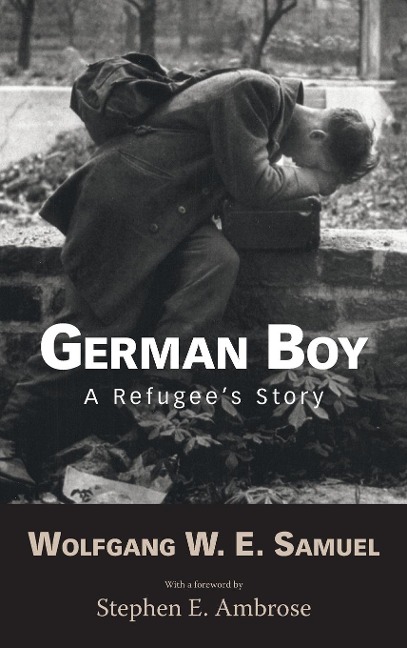 German Boy: A Refugee S Story