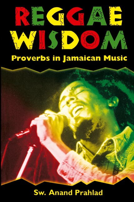 Reggae Wisdom: Proverbs in Jamaican Music