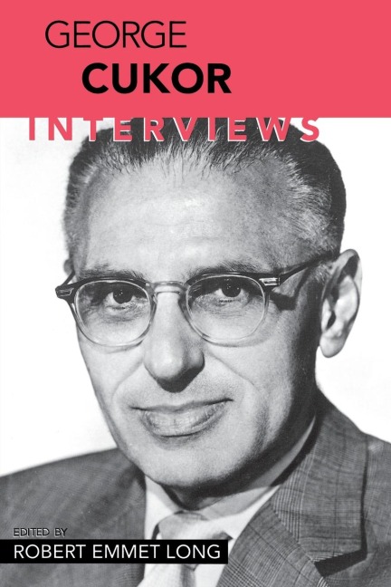George Cukor: Interviews
