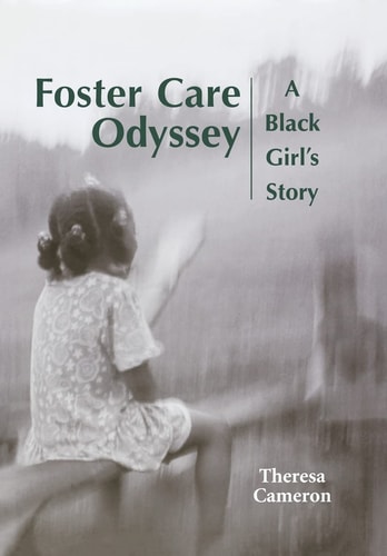 Foster Care Odyssey A Black Girl's Story