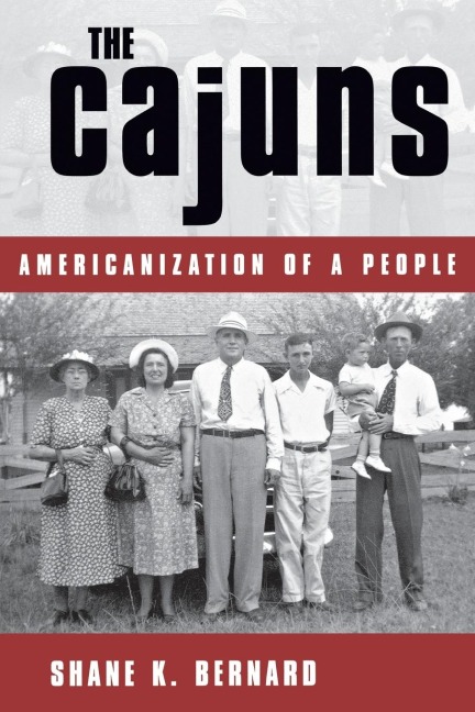 Cajuns: Americanization of a People