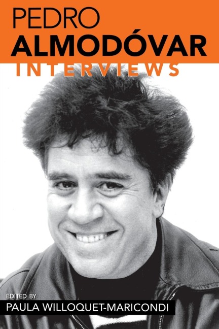 Pedro Almodovar: Interviews