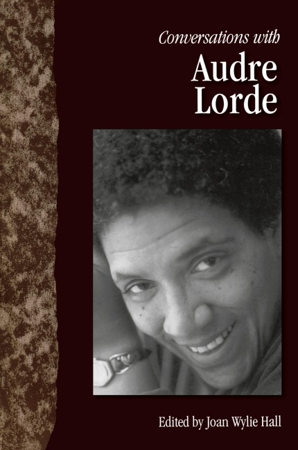 Conversations with Audre Lorde