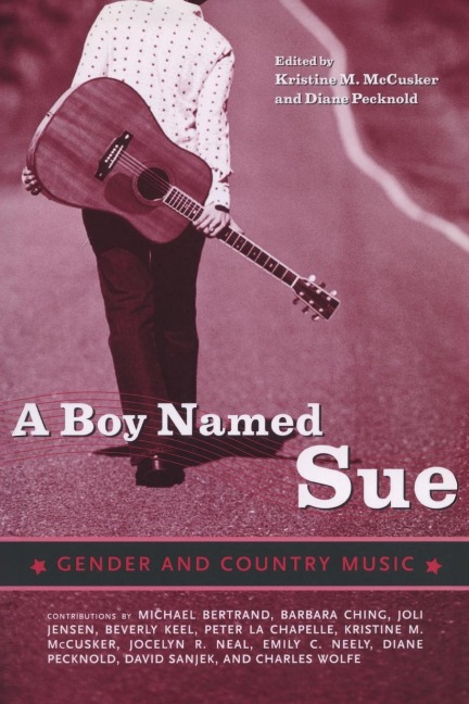 Boy Named Sue: Gender and Country Music