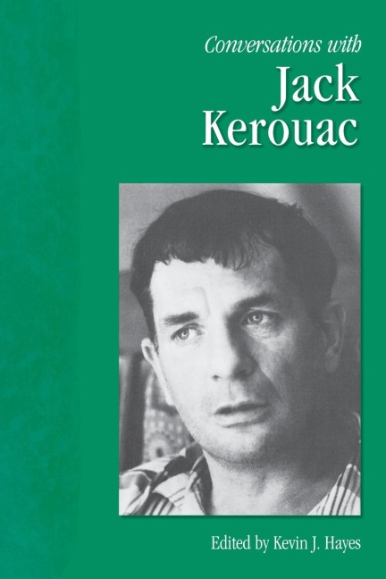 Conversations with Jack Kerouac