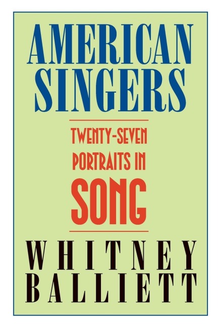 American Singers: 27 Portraits in Song