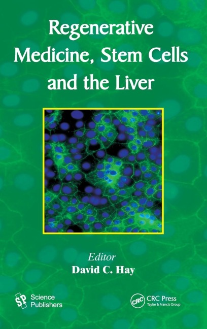 Regenerative Medicine, Stem Cells and the Liver