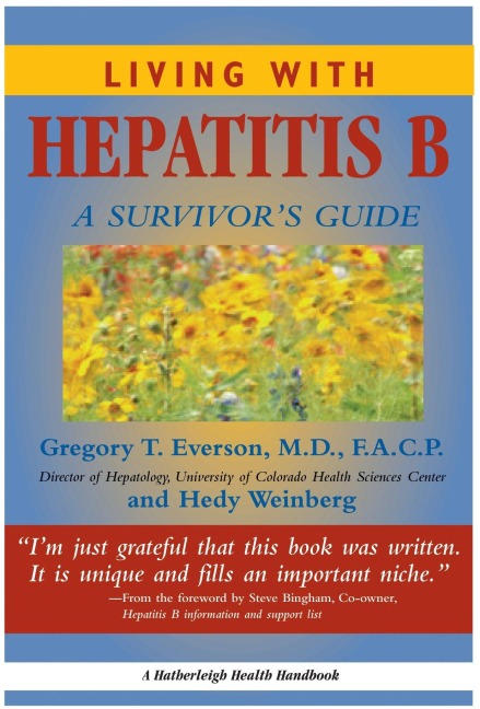 Living with Hepatitis B:: A Survivors Guide