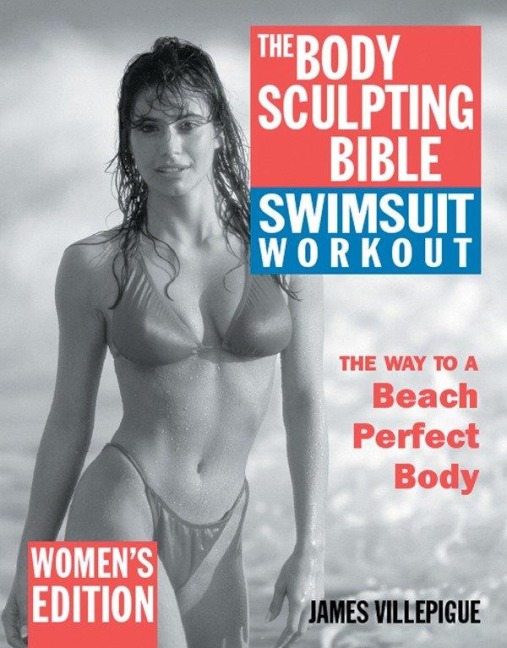 The Body Sculpting Bible Swimsuit Workout: Womens Edition