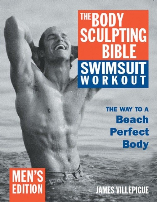 The Body Sculpting Bible Swimsuit Workout: Mens Edition