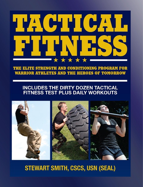Tactical Fitness: Workouts for the Heroes of Tomorrow