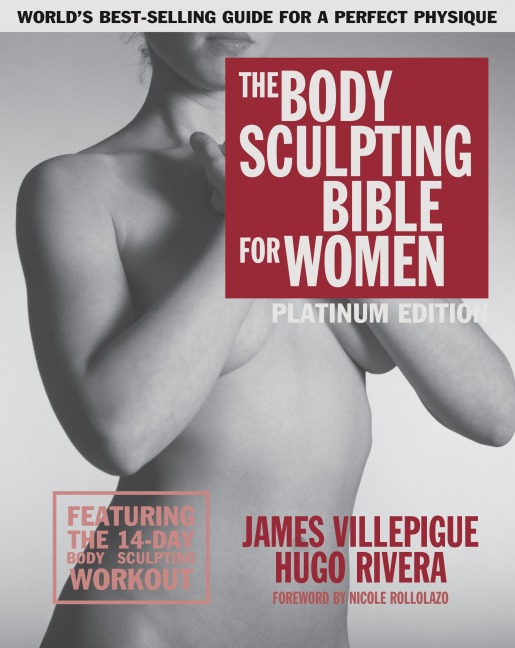 The Body Sculpting Bible for Women, Fourth Edition: The Ultimate Womens Strength Training Guide Guaranteed to Help You Get Toned & Burn Fat