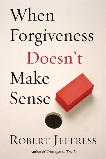 When Forgiveness Doesnt Make Sense
