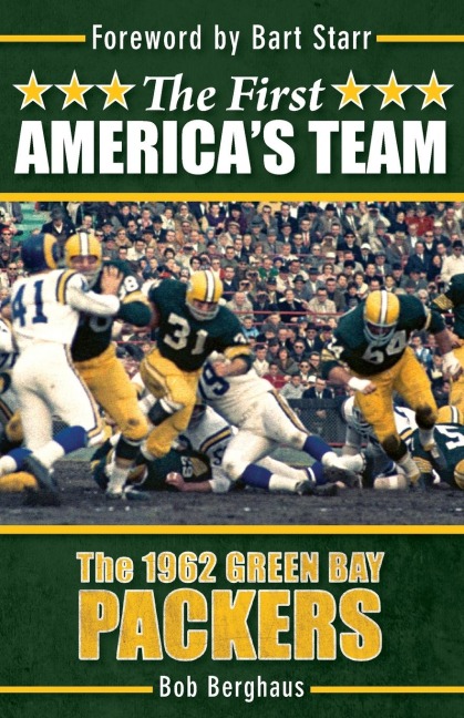 The First Americas Team: The 1962 Green Bay Packers