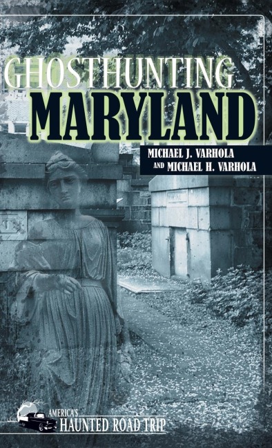Ghosthunting Maryland