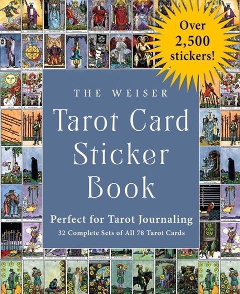 The Weiser Tarot Card Sticker Book: Includes Over 2,500 Stickers (32 Complete Sets of All 78 Tarot Cards)-Perfect for Tarot Journaling