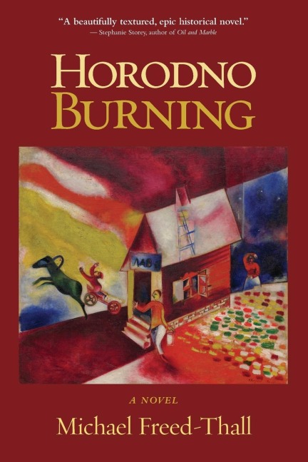 Horodno Burning: A Novel