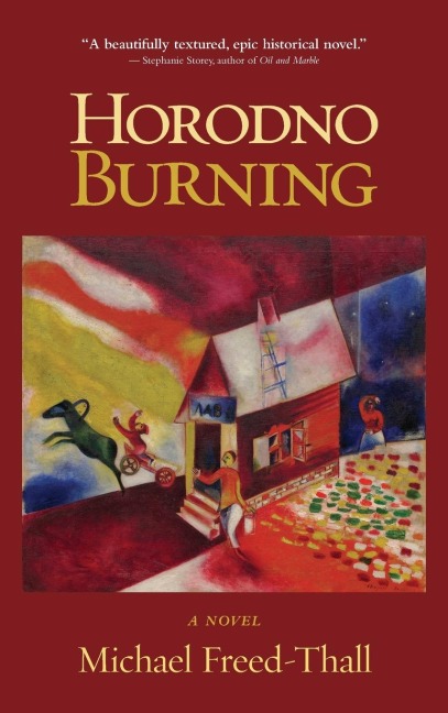 Horodno Burning: A Novel
