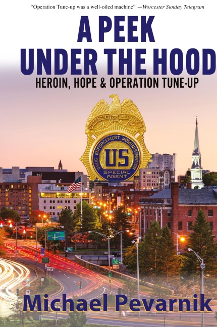 A Peek Under the Hood: Heroin, Hope, and Operation Tune-Up