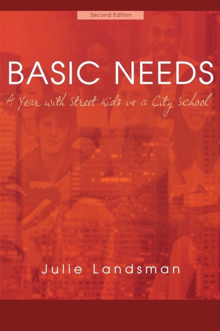 Basic Needs: A Year With Street Kids in a City School