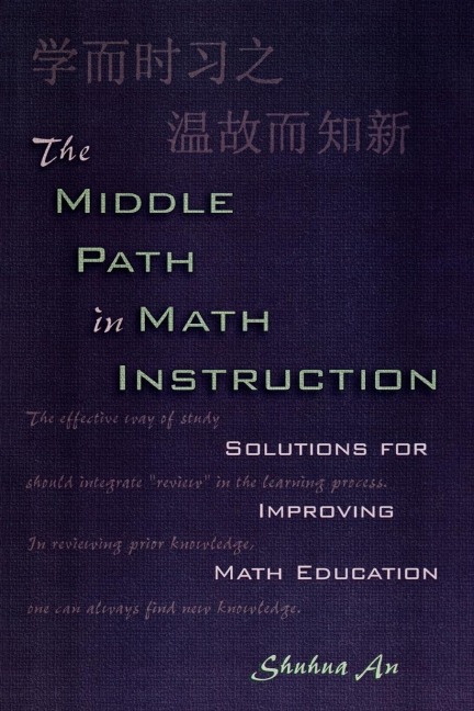 Middle Path in Math Instruction: Solutions for Improving Math Education