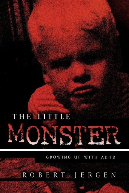 Little Monster: Growing Up With ADHD