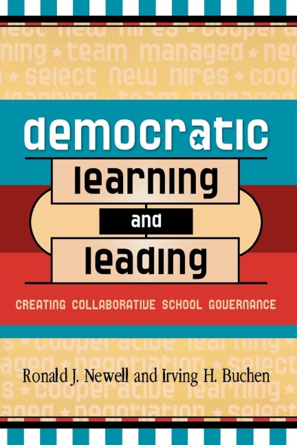 Democratic Learning and Leading: Creating Collaborative School Governance