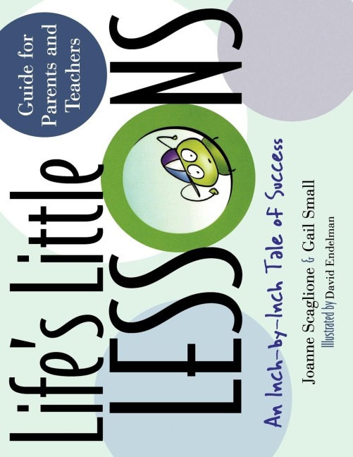 Lifes Little Lessons: An Inch-By-Inch Tale of Success