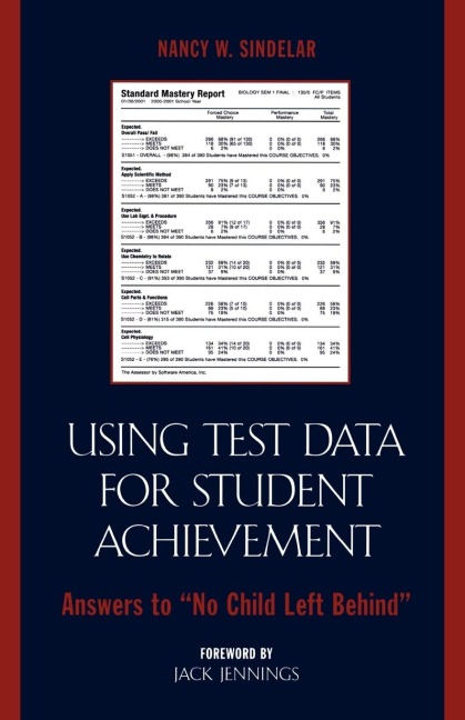 Using Test Data for Student Achievement: Answers to No Child Left Behind
