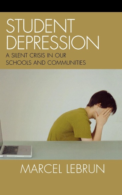 Student Depression: A Silent Crisis in Our Schools and Communities