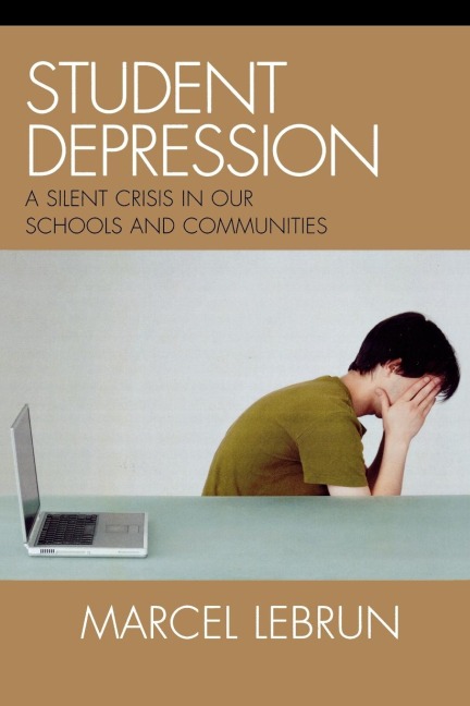 Student Depression: A Silent Crisis in Our Schools and Communities