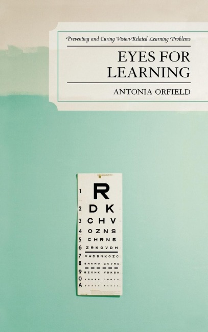 Eyes for Learning: Preventing and Curing Vision-Related Learning Problems