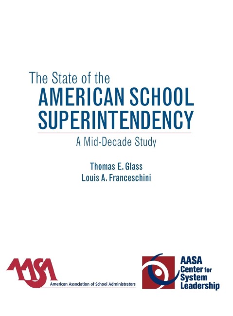 State of the American School Superintendency: A Mid-Decade Study